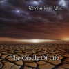 The Cradle of Life