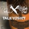 Talk Yo Shit (feat. Mistah F.A.B.) - Single