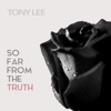 So Far from the Truth - Single