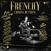 Frenchy - Thomas Dutronc