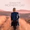 Songs for Mother's Day - EP