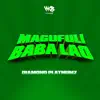 Magufuli Baba Lao - Single album lyrics, reviews, download