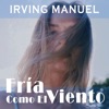 Fría Como El Viento - Single