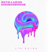 Into Lucid Dimensions artwork
