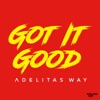 Got it Good - Single