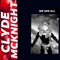 I Feel Alive (Spinnin) [feat. The Neptunes] - Clyde McKnight lyrics