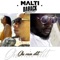 On m'a dit (feat. Barack Adama) - Malti lyrics