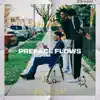PREFACE FLOWS (feat. Gold Haze) - Single album lyrics, reviews, download