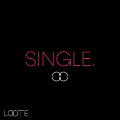 Single. by Loote album reviews, ratings, credits