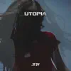 Utopia - Single album lyrics, reviews, download