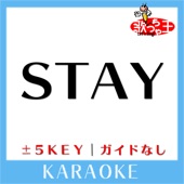 STAY +3Key No Guide melody Original by the Kid LAROI & Justin Bieber artwork