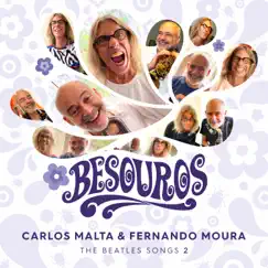 Besouros: The Beatles Songs 2 by Carlos Malta & Fernando Moura album reviews, ratings, credits