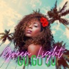 Green Light (Go Go Go) (feat. Z.Dimention) - Single, 2021