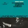 Undercurrent (2007 Remaster) album lyrics, reviews, download