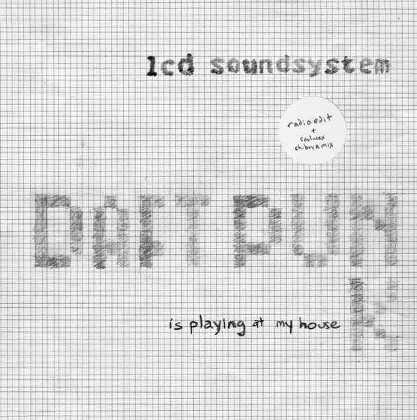 Daft Punk Is Playing at My House - Single - LCD Soundsystem