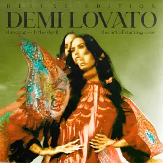 Dancing With The Devil…The Art of Starting Over (Deluxe Edition) by Demi Lovato album reviews, ratings, credits