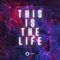 This Is the Life (feat. Louise CS) artwork