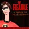 Flexible (A Tribute to the Incredibles) - Single album lyrics, reviews, download