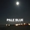Comes Home (Pional Remix) - Pale Blue lyrics