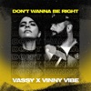 Don't Wanna Be Right - Single