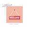 Vacant (feat. Risky) - Deli OneFourz lyrics
