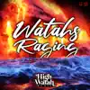 Watahs Raging - EP album lyrics, reviews, download