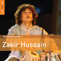 Zakir Hussain - Rough Guide To Zakir Hussain artwork