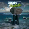 Sharks & Elephants album lyrics, reviews, download