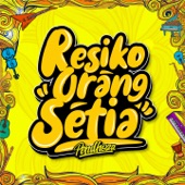 Resiko Orang Setia artwork