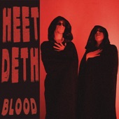 Heet Deth - Blood