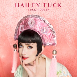 Hailey Tuck - Cruel Summer
