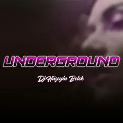 Underground - Single by Dj Hüseyin Belek album reviews, ratings, credits