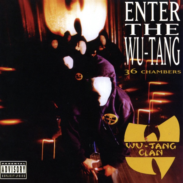 Enter The Wu-Tang (36 Chambers) [Expanded Edition] - Wu-Tang Clan