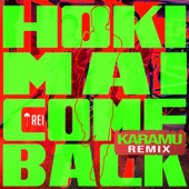 Hoki Mai / Come Back - Karamu Remix artwork