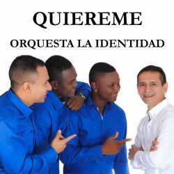 orqueta la identidad - Quiereme