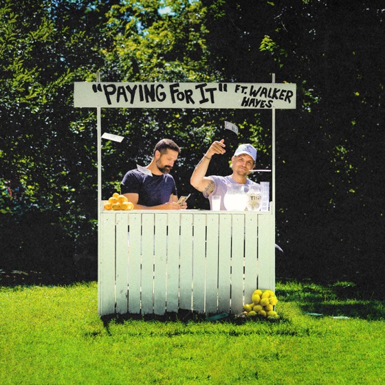 Cover artwork for Paying For It (feat. Walker Hayes)