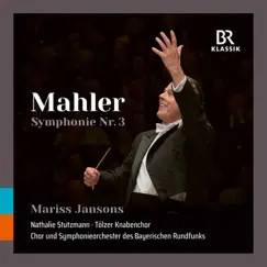 Mahler: Symphony No. 3 in D Minor (Live) by Bavarian Radio Symphony Orchestra & Mariss Jansons album reviews, ratings, credits