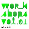 Stream & download Workshops Vol.1 - EP