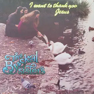 télécharger l'album The Byskal Sisters - I Want To Thank You Jesus