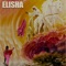 Elisha (feat. Brawl) - FeverMooreFire lyrics