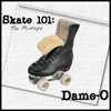Skate 101: The Mixtape (Sk8 Album)