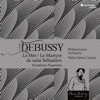 Debussy: La Mer, Le Martyre de saint Sébastien