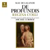 De Lalande: De profundis & Regina coeli album lyrics, reviews, download