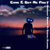 Come & Get Me Now (feat. Shefali Alvares) - Single album lyrics, reviews, download