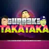 Turraka Takataka - Single album lyrics, reviews, download