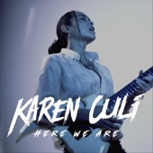 Karen Culi - Here We Are