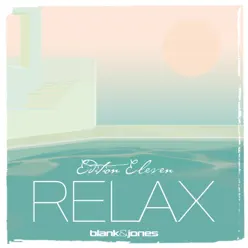 Relax Edition 11 - Blank & Jones Relax Edition 11 - Blank & Jones