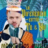 La Diferencia Entre Tú y Yo - Single