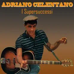 I Supersuccessi - Adriano Celentano