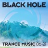 Black Hole Trance Music 06 - 21